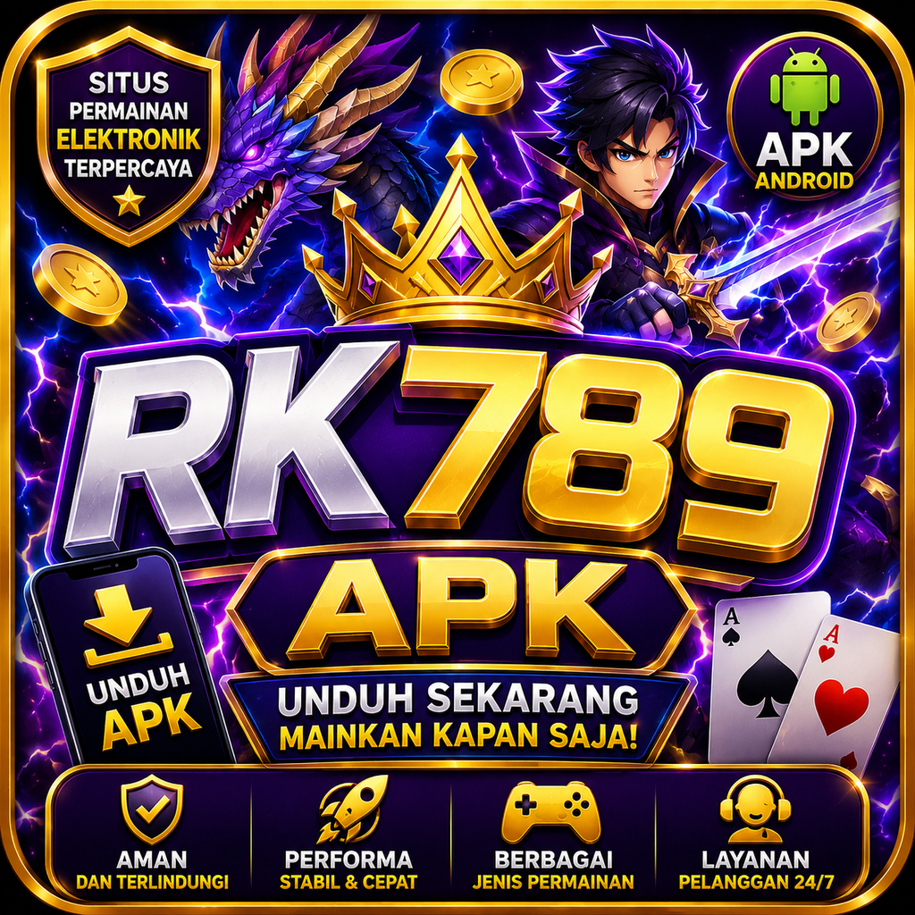 RK789 APK – Panduan Unduh dan